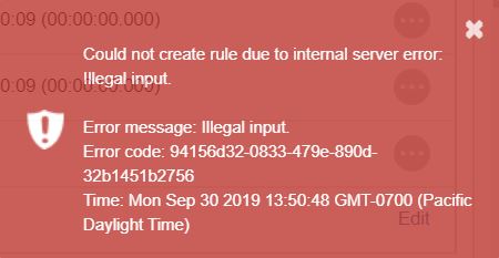 Could not create rule due to internal server error: Illegal input: Error message: Illegal input